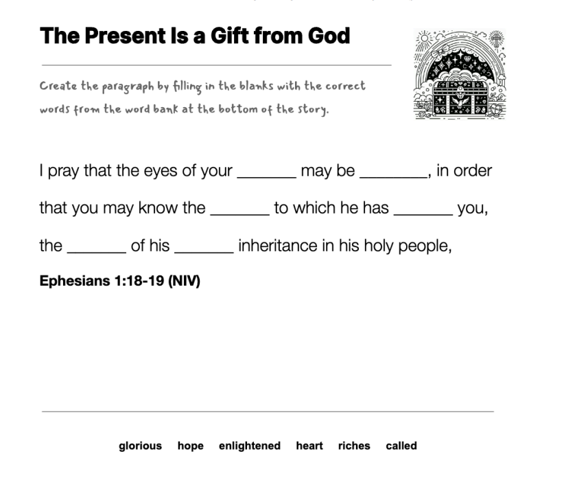 The Present Is a Gift from God fill-in-the-blank